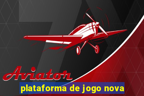 plataforma de jogo nova